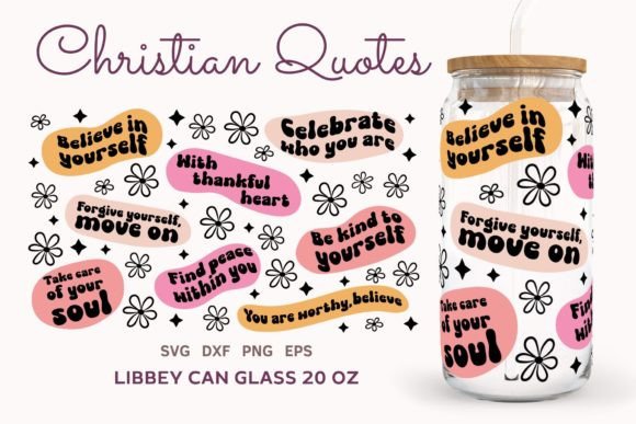 Christian Quotes Libbey Can Glass 20oz Illustrations