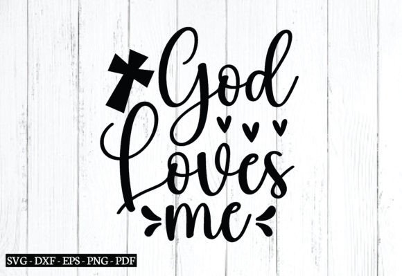 God Loves Me Svg, Jesus Svg Design for Crafts