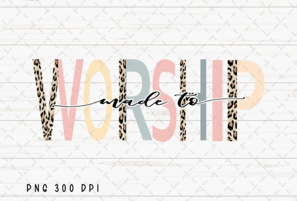 Made to Worship Christian Jesus God PNG